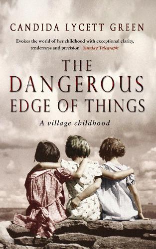 The Dangerous Edge Of Things  by Candida Lycett Green at Abbey's Bookshop, 