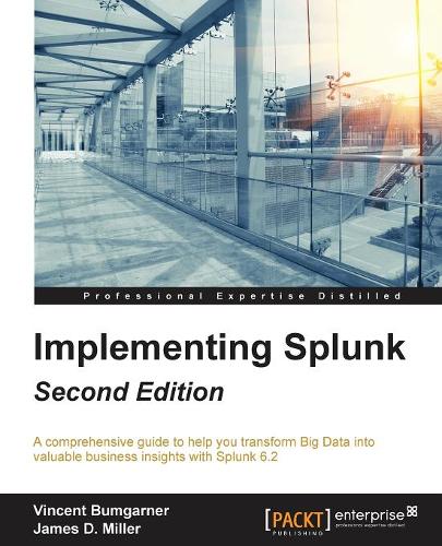 Implementing Splunk -  by Vincent Bumgarner at Abbey's Bookshop, 