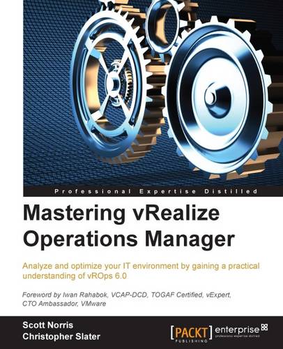 Mastering vRealize Operations Manager  by Scott Norris at Abbey's Bookshop, 