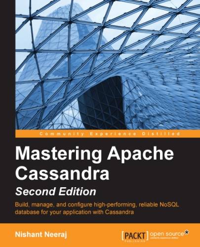 Mastering Apache Cassandra -
