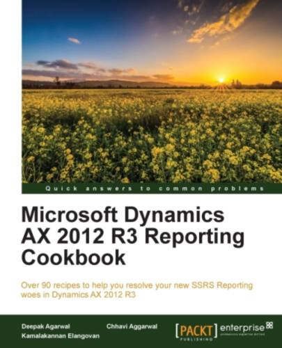 Microsoft Dynamics AX 2012 R3 Reporting Cookbook  by Deepak Agarwal at Abbey's Bookshop, 