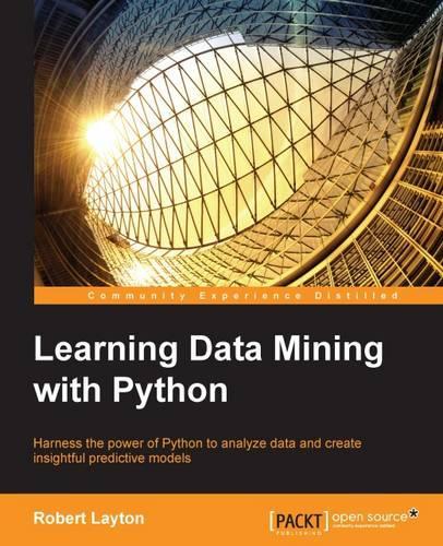 Learning Data Mining with Python  by Robert Layton at Abbey's Bookshop, 