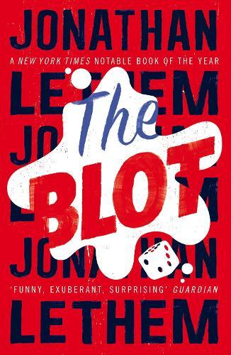 The Blot  by Jonathan Lethem at Abbey's Bookshop, 