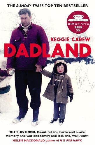 Dadland: A Journey into Uncharted Territory  by Keggie Carew at Abbey's Bookshop, 