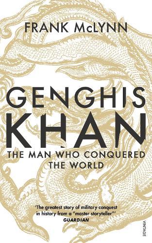 Genghis Khan: The Man Who Conquered the World  by Frank McLynn at Abbey's Bookshop, 
