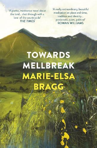 Towards Mellbreak  by Marie-Elsa Bragg at Abbey's Bookshop, 