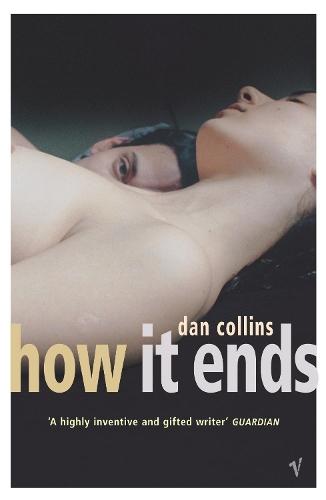How It Ends  by Dan Collins at Abbey's Bookshop, 