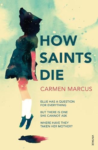 How Saints Die  by Carmen Marcus at Abbey's Bookshop, 