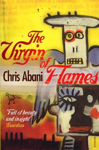 The Virgin of Flames  by Chris Abani at Abbey's Bookshop, 