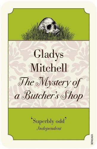 The Mystery of a Butcher's Shop  by Gladys Mitchell at Abbey's Bookshop, 