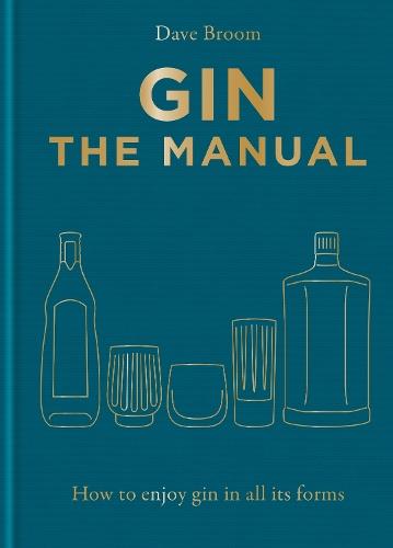 Gin The Manual  by Dave Broom at Abbey's Bookshop, 
