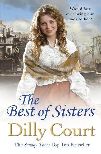 The Best of Sisters  by Dilly Court at Abbey's Bookshop, 