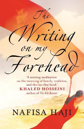 The Writing On My Forehead  by Nafisa Haji at Abbey's Bookshop, 