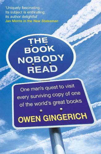 The Book Nobody Read  by Owen Gingerich at Abbey's Bookshop, 