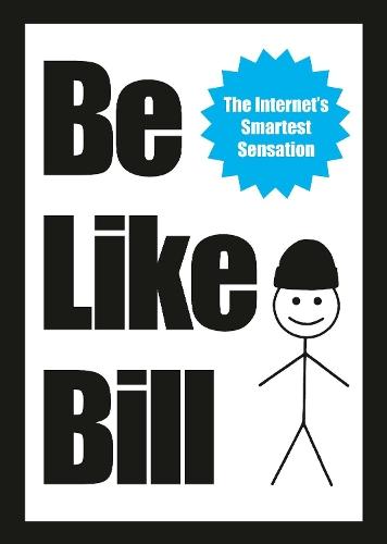 Be Like Bill  by Eugeniu Croitoru at Abbey's Bookshop, 