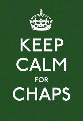 Keep Calm for Chaps: Good Advice for Hard Times  at Abbey's Bookshop, 