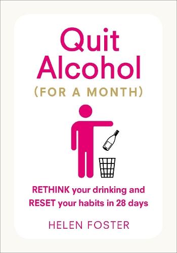 Quit Alcohol (for a month)  by Helen Foster at Abbey's Bookshop, 
