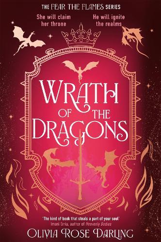 Wrath of the Dragons: The highly anticipated sequel to the dragon romantasy Fear the Flames  by Olivia Rose Darling at Abbey's Bookshop, 