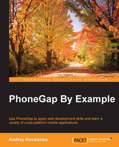 PhoneGap By Example  by Andrey Kovalenko at Abbey's Bookshop, 