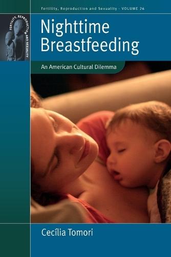 Nighttime Breastfeeding: An American Cultural Dilemma  by Cecília Tomori, Tomori at Abbey's Bookshop, 