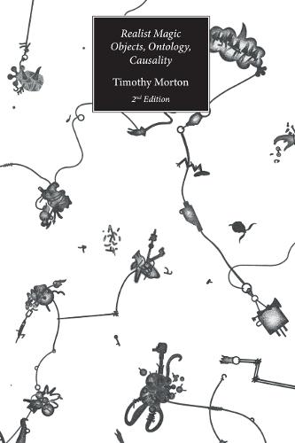 Realist Magic: Objects, Ontology, Causality (2nd edition)