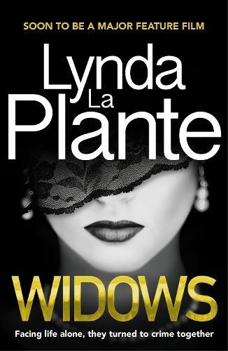 Widows (#1 Dolly Rawlins)  by Lynda La Plante at Abbey's Bookshop, 