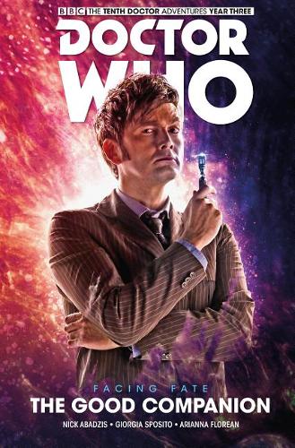 Good Companion (GN) (#3 Tenth Doctor: Facing Fate) (Doctor Who)  by Nick Abadzis at Abbey's Bookshop, 