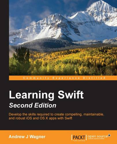 Learning Swift -  by Andrew J Wagner at Abbey's Bookshop, 