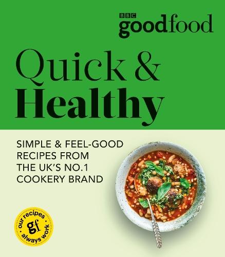Good Food: Quick & Healthy  by Good Food at Abbey's Bookshop, 