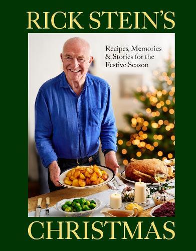Rick Stein's Christmas: Recipes, Memories & Stories for the Festive Season  by Rick Stein at Abbey's Bookshop, 