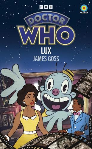 Doctor Who: Lux (Target Collection)  by James Goss at Abbey's Bookshop, 