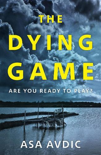 The Dying Game  by Asa Avdic at Abbey's Bookshop, 