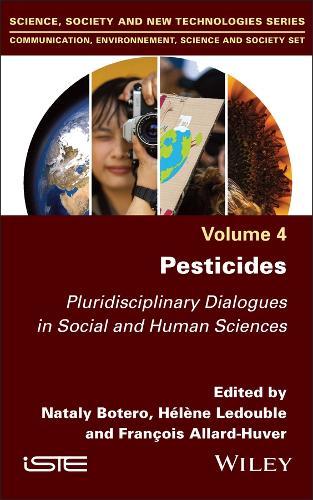 Pesticides: Pluridisciplinary Dialogues in Social and Human Sciences  by Nataly Botero (Université Paris-Panthéon-Assas, France) at Abbey's Bookshop, 