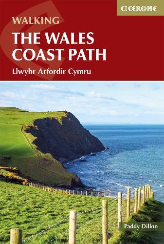 Walking the Wales Coast Path: Llwybr Arfordir Cymru