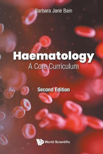 Haematology: A Core Curriculum  by Barbara Jane Bain (Imperial College London, Uk) at Abbey's Bookshop, 