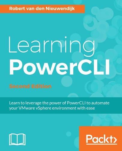 Learning PowerCLI -  by Robert van den Nieuwendijk at Abbey's Bookshop, 