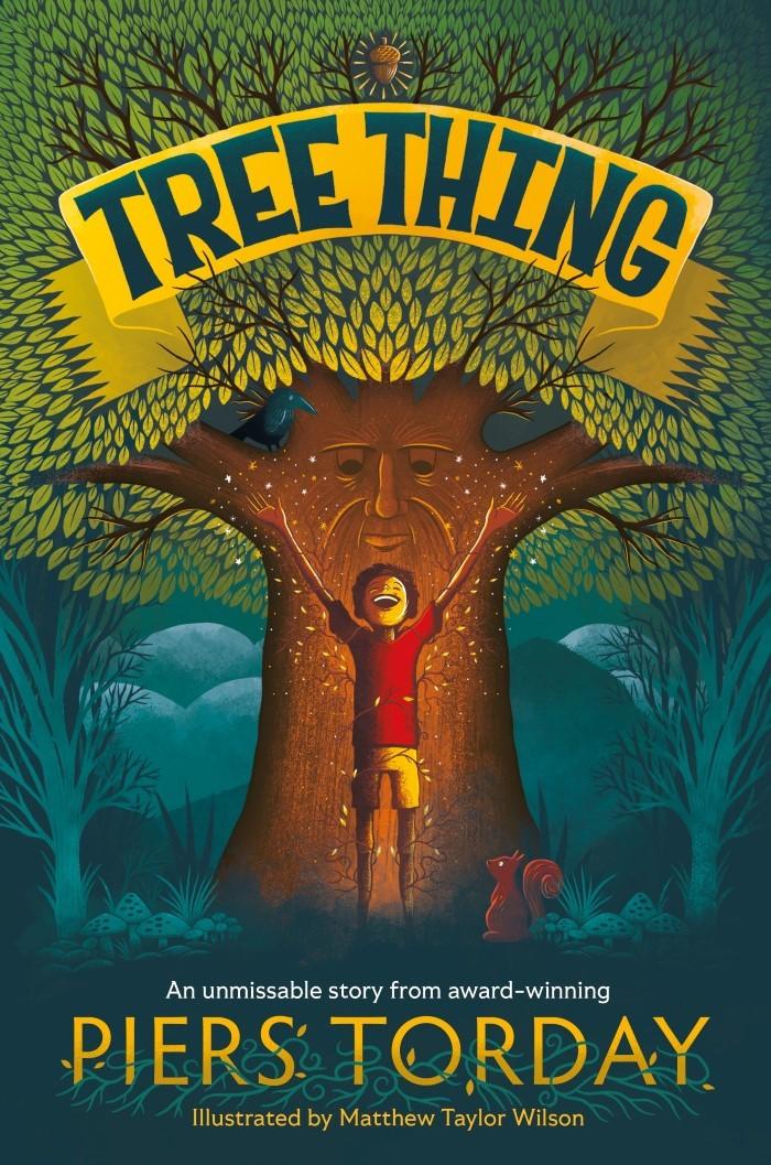 Tree Thing: A highly illustrated story by an award-winning author  by Piers Torday at Abbey's Bookshop, 