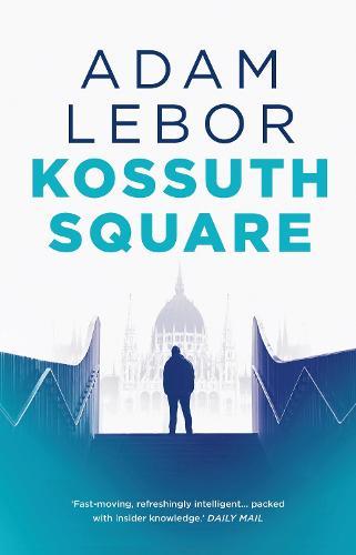 Kossuth Square (#2 Danube Blues)  by Adam LeBor at Abbey's Bookshop, 