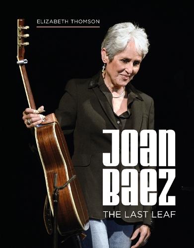 Joan Baez: The Last Leaf  by Elizabeth Thomson at Abbey's Bookshop, 