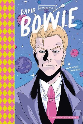 Icongraphics - David Bowie: A Graphic Novel  by Brian Freschi at Abbey's Bookshop, 