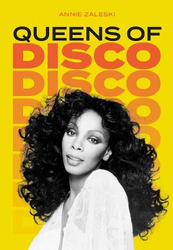Queens of Disco  by Annie Zaleski at Abbey's Bookshop, 