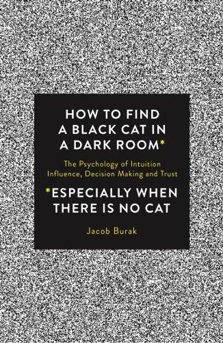 How to Find a Black Cat in a Dark Room  by Jacob Burak at Abbey's Bookshop, 