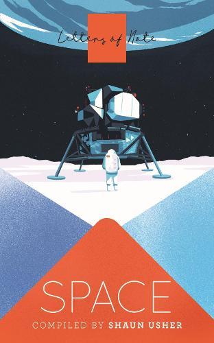 Letters of Note: Space  by Shaun Usher at Abbey's Bookshop, 