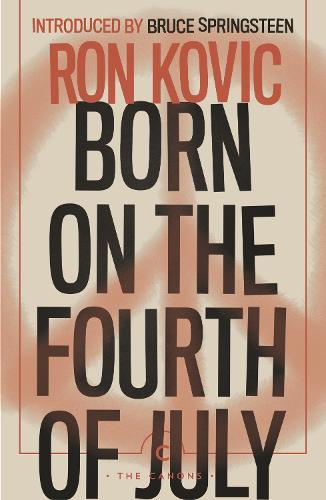 Born on the Fourth of July  by Ron Kovic at Abbey's Bookshop, 