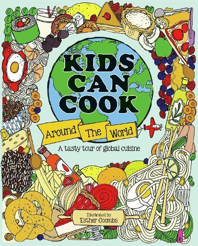 Kids Can Cook Around the World  by Esther Coombs at Abbey's Bookshop, 