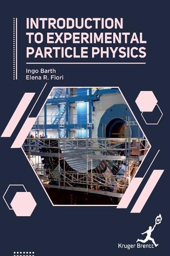 Introduction To Experimental Particle Physics  by Ingo Barth at Abbey's Bookshop, 