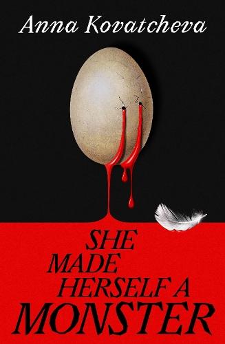 She Made Herself A Monster  by Anna Kovatcheva at Abbey's Bookshop, 