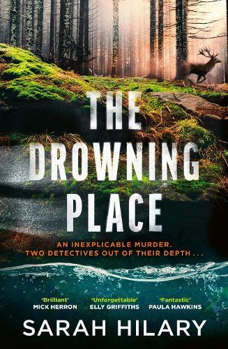 The Drowning Place  by Sarah Hilary at Abbey's Bookshop, 