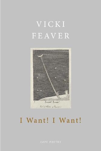 I Want! I Want!  by Vicki Feaver at Abbey's Bookshop, 
