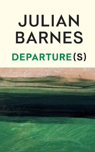 Departure(s)  by Julian Barnes at Abbey's Bookshop, 